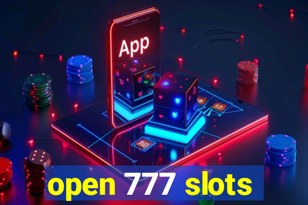 open 777 slots